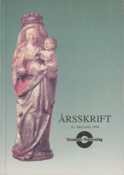 Notodden Historielag. Årsskrift 1999. 16. årgang.