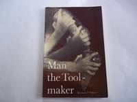 Man the Toolmaker