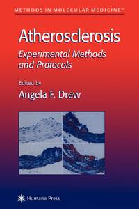 Atherosclerosis : Experimental Methods and Protocols