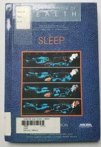 Sleep (Encyclopedia of Health) Edelson, Edward