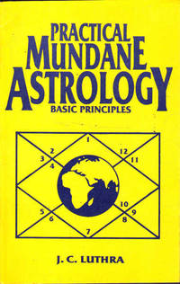 Practical Mundane Astrology: Basic Principles