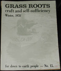 Grass Roots.  Craft and Self-Sufficiency for Down to Earth People. No. 15, Winter 1978