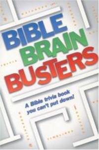 Bible Brain Teasers: A Bible trivia book you can&#039;t put down! by x - 1998-01-01