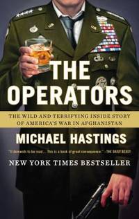 The Operators : The Wild and Terrifying Inside Story of America's War in Afghanistan