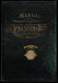 image of Manual of the Principles and Practice of the Spinal System of Treatment