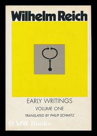 Early Writings, Vol. 1 / Tr. by Philip Schmitz