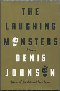 The Laughing Monsters; A Novel