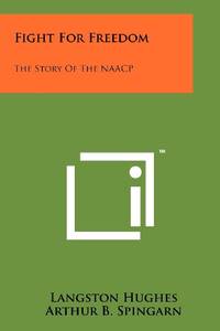 cover of Fight for Freedom: The Story of the NAACP