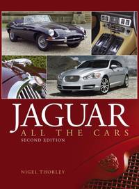 Jaguar: All the Cars by Thorley, Nigel