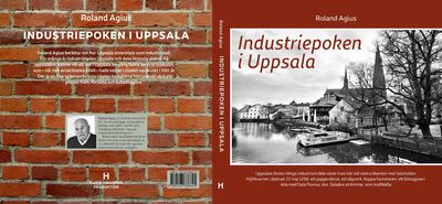 Industriepoken i Uppsala. Från de första…