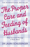 The Proper Care and Feeding Of Husbands