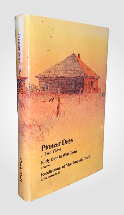 Pioneer Days...Two Views