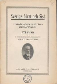 Sverige först och sist. Hvarför afgick ministären…