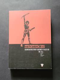 Strontium Dog: Search/destroy Agency Files 02; Alan Grant; Rebellion