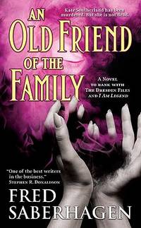 An Old Friend of the Family by Saberhagen, Fred - 1979