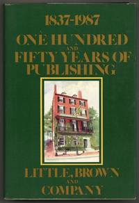 One Hundred and Fifty Years of Publishing 1837-1987