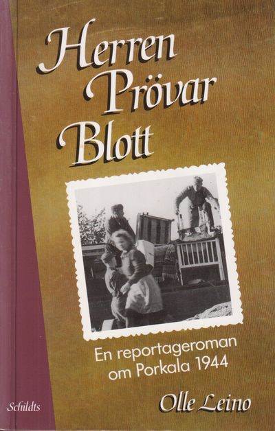 Herren prövar blott. En faktabaserad roman om…