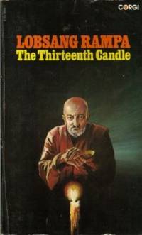 The Thirteenth Candle by Rampa, T. Lobsang - 1986