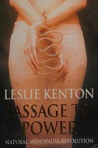 Passage to Power: Natural Menopause Revolution