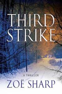 Third Strike : A Thriller