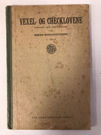 Vexel- og checklovene. Forsynte med henvisninger.