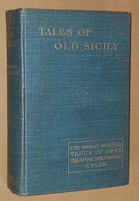 Tales of Old Sicily by Alexander Nelson Hood - 1906