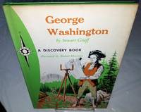 GEORGE WASHINGTON Father of Freedom by Graff, Stewart - 1964