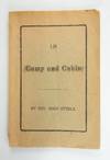 IN CAMP AND CABIN. MINING LIFE AND ADVENTURE, IN CALIFORNIA DURING 1850 AND LATER
