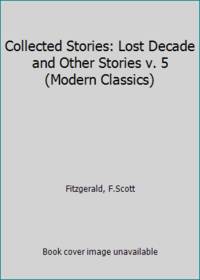 image of Collected Stories: Lost Decade and Other Stories v. 5 (Modern Classics)