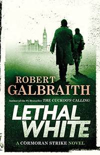 cover of Lethal White (Galbraith, Robert (Large Print))