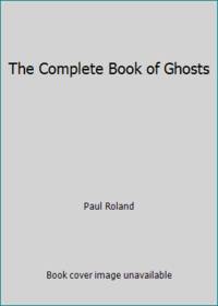 cover of The Complete Book of Ghosts
