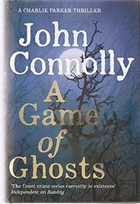A Game of Ghosts (Charlie Parker mystery) SIGNED l