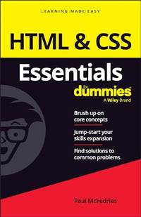 HTML & CSS Essentials For Dummies (For Dummies (Computer/tech))