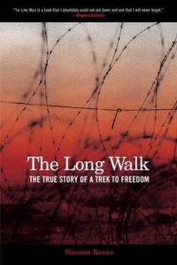 The Long Walk : The True Story of a Trek to Freedom