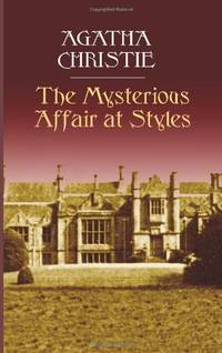 The Mysterious Affair at Styles (Dover mystery classics) by Christie, Agatha