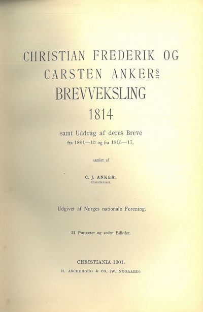 Christian Frederik og Carsten Ankers brevveksling…