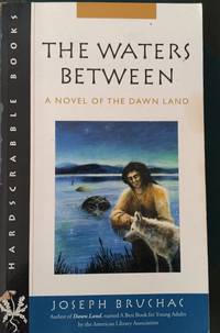 The Waters Between:  A Novel of the Dawn Land