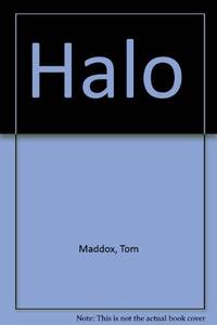 Halo by Maddox, Tom