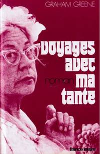 Voyages avec ma tante by Graham Greene - Hardcover - 1972 - from davidlong68 (SKU: 9056)