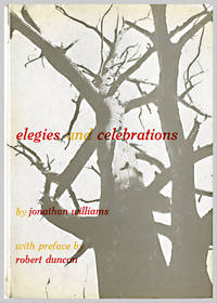 ELEGIES AND CELEBRATIONS by Williams, Jonathan - 1962