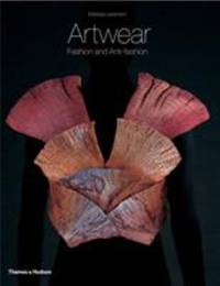 Artwear : Fashion and Anti Fashion