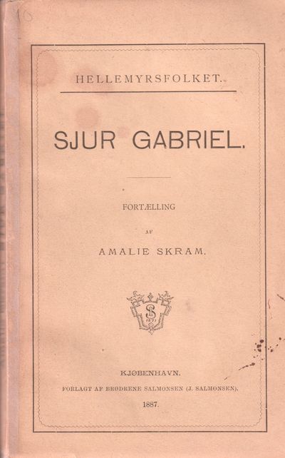 Hellemyrsfolket. Sjur Gabriel. Fortælling