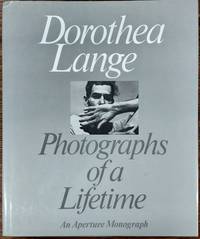 Lange, Dorothea: Photographs of a Lifetime (An Aperture Monograph)