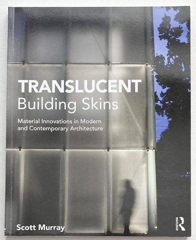 Translucent Building Skins. Material Innovations…