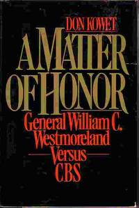 image of A Matter Of Honor General William C. Westmoreland Versus CBS