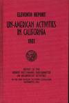 California Legislature Eleventh Report Of The Senate Fact-Finding Committee On Un-American Affairs