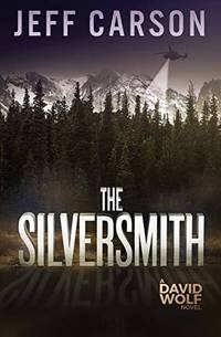 The Silversmith: 2 David Wolf Mystery Thriller Series