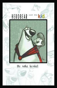 image of Herobear And The Kid Volume 1: The Inheritance