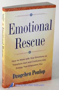 Emotional Rescue by Dzogchen Ponlop - Paperback - 2017 - from Bluebird Books (SKU: 85077)
