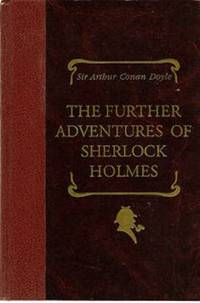 The Further Adventures of Sherlock Holmes